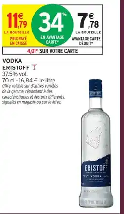 Intermarché Contact ERISTOFF Vodka offre
