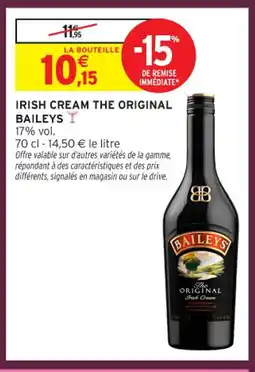 Intermarché Contact BAILEYS Irish cream the original offre