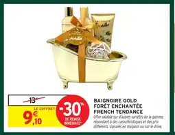Intermarché Contact Baignoire gold forêt enchantée french tendance offre