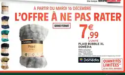 Intermarché Contact DOMÉDIA Plaid bubble xl offre