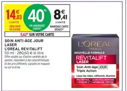 Intermarché Contact L'OREAL REVITALIFT Soin anti-âge jour laser offre