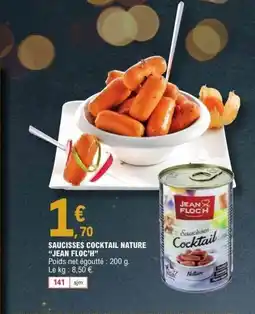 E.Leclerc JEAN FLOC'H Saucisses cocktail nature offre