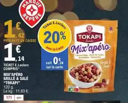 E.Leclerc TOKAPI Mix'apéro grillé & salé offre
