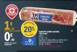 E.Leclerc ÉPI D'OR Canapés ronds nature offre