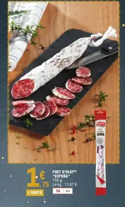 E.Leclerc ESPUÑA Fuet d'olot offre