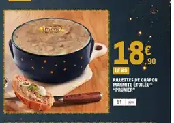 E.Leclerc PRUNIER Rillettes de chapon marmite étoilée offre