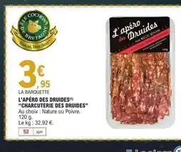 E.Leclerc CHARCUTERIE DES DRUIDES L'apéro des druides offre
