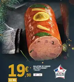 E.Leclerc TALLEC Ballotine de canard au porto rouge offre