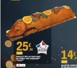 E.Leclerc TALLEC Porcelet rôti au four farce au cognac fine champagne offre
