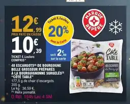 E.Leclerc CÔTÉ TABLE 48 escargots de bourgogne belle grosseur préparés à la bourguignonne surgelés offre