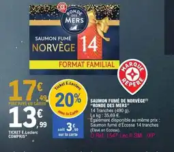 E.Leclerc RONDE DES MERS Saumon fumé de norvège offre