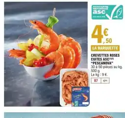 E.Leclerc PESCANOVA Crevettes roses cuites asc offre
