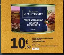 E.Leclerc MAISON MONTFORT Confit de manchons de canard du sud-ouest offre