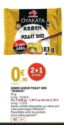 E.Leclerc OYAKATA Ramen saveur poulet shio offre
