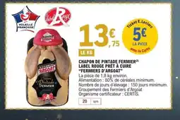 E.Leclerc FERMIERS D'ARGOAT Chapon de pintade fermier label rouge prêt à cuire offre