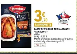 E.Leclerc LE GAULOIS Farce de volaille aux marrons offre