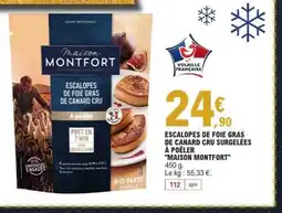 E.Leclerc MAISON MONTFORT Escalopes de foie gras de canard cru surgelées à poêler offre