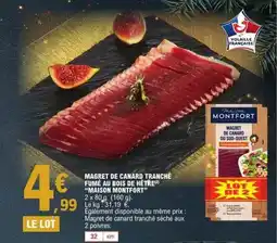 E.Leclerc MAISON MONTFORT Magret de canard tranché fumé au bois de hêtre offre