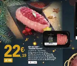 E.Leclerc ÉVASION FESTIVE Rôti de cerf offre