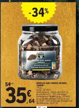 E.Leclerc BORDE Morilles avec queues séchées offre