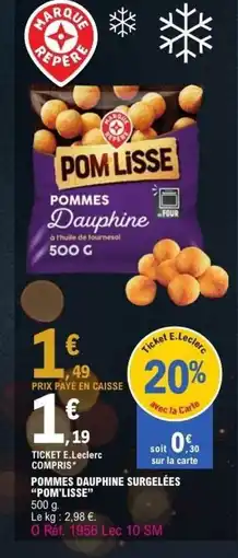 E.Leclerc POM'LISSE Pommes dauphine surgelées offre