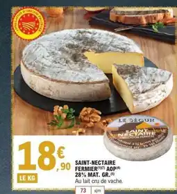 E.Leclerc Saint-nectaire fermier aop 28% mat. gr. offre