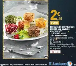 E.Leclerc LE CHEVREFEUILLE Fromage de chèvre frais enrobé aux saveurs exotiques offre