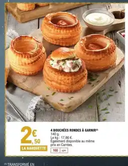 E.Leclerc 4 bouchées rondes à garnir offre