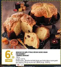 E.Leclerc THOMAS BRIOCHE Brioche de noël étoile décor sucre grain pur beurre offre