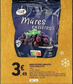 E.Leclerc FRESH CUEILLETTE Mûres entières surgelées offre