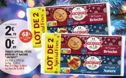 E.Leclerc TOASTS SPÉCIAL FÊTES BRIOCHÉ ET NATURE “JACQUET” offre