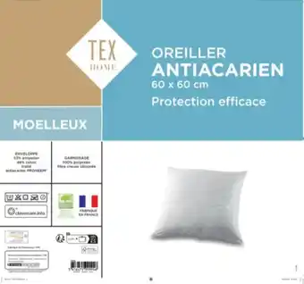 Carrefour Tex home l'oreiller anti-acariens offre