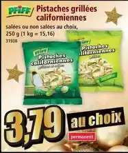 Norma Pfiff - pistaches grillées californiannes offre