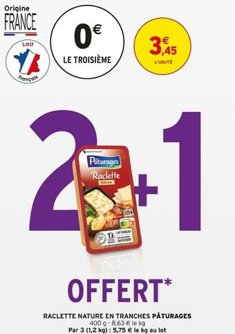 Intermarché Pâturages raclette nature en tranches offre