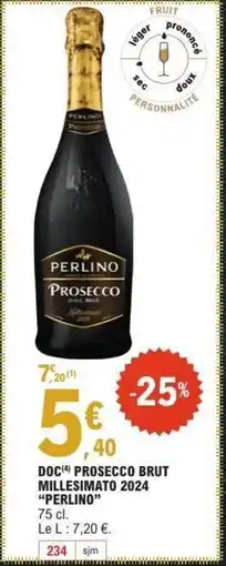 E.Leclerc PERLINO Doc prosecco brut millesimato 2024 offre