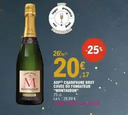 E.Leclerc MONTAUDON Aop champagne brut cuvée du fondateur offre