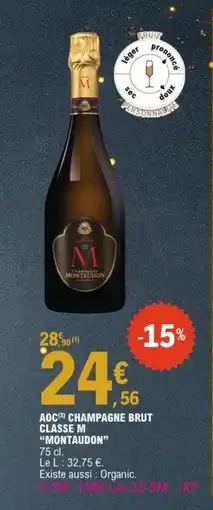 E.Leclerc MONTAUDON Aoc champagne brut classe m offre