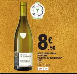 E.Leclerc BLASON DE BOURGOGNE 2023 Aoc saint-véran vin blanc offre