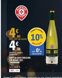 E.Leclerc REBMANN Aop alsace riesling vin blanc sec offre