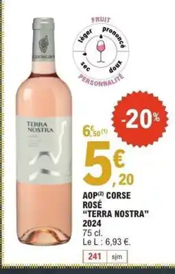 E.Leclerc TERRA NOSTRA 2024 Aop corse rosé offre