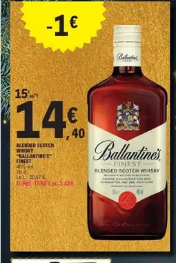 E.Leclerc BALLANTINE'S FINEST Blended scotch whisky offre