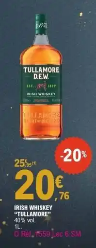 E.Leclerc TULLAMORE Irish whiskey offre