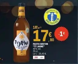 E.Leclerc TY JAUNE Pastis brton offre
