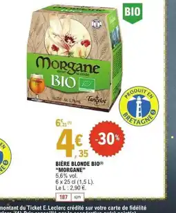 E.Leclerc MORGANE Bière blonde bio offre