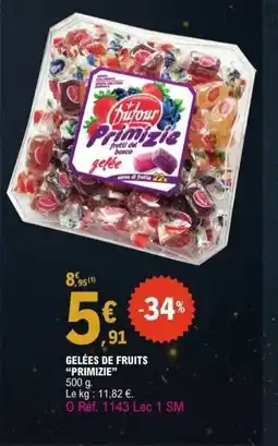 E.Leclerc PRIMIZIE Gelées de fruits offre