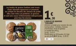 E.Leclerc EXELIANS 8 Boules de graisses offre