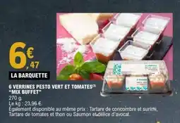 E.Leclerc MIX BUFFET 6 verrines pesto vert et tomates offre