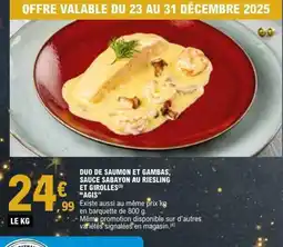 E.Leclerc AGIS Duo de saumon et gambas, sauce sabayon au riesling et girolles offre