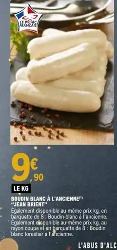 E.Leclerc JEAN BRIENT Boudin blanc à l'ancienne offre