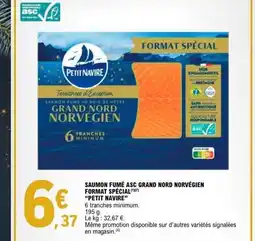 E.Leclerc PETIT NAVIRE Saumon fumé asc grand nord norvégien format spécial offre